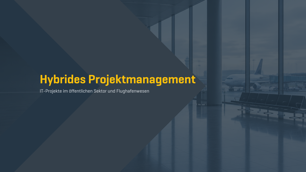 Titelbild Hybrides Projektmanagement: menschenleere Flughafenhalle, abgedunkelt, mit den Schriftzuegen Hybrides Projektmanagement und IT-Projekte im oeffentlichen Sektor und Flughafenwesen